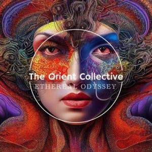  VA - The Orient Collective: Ethereal Odyssey