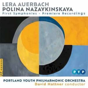  Portland Youth Philharmonic - First Symphonies - Premiere Recordings