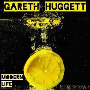  Gareth Huggett - Modern Life