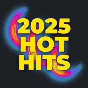  VA - 2025 HOT HITS