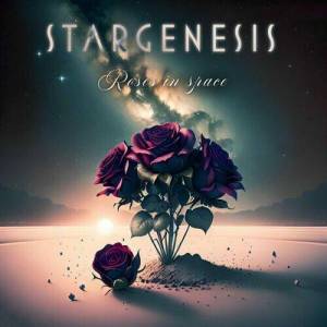  Stargenesis - Roses in Space