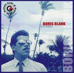  Boris Blank (Yello) - Electrified