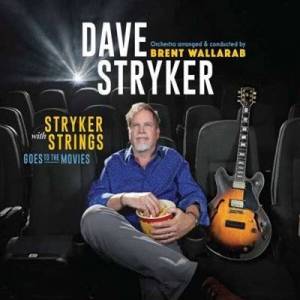  Dave Stryker - Stryker With Strigs Goes to the Movies