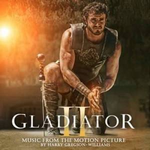  OST - Harry Gregson-Williams - Gladiator II