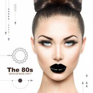  The 80s - Depeche Mode Party