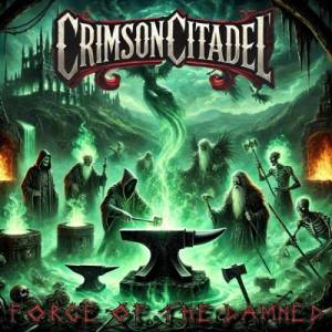  Crimson Citadel - Forge of the Damned