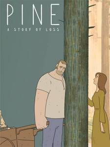 Pine: A Story of Loss - Collector's Edition