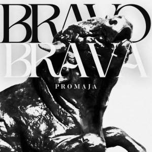  Promaja - Bravo Brava