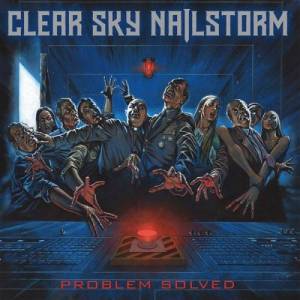  Clear Sky Nailstorm - Problem Solved