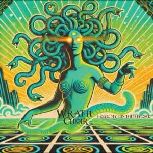  Wrath Choir - Greek Myths Told In Rock