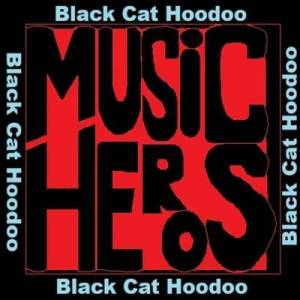  Black Cat Hoodoo - Music Heros