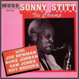  Sonny Stitt - The Champ