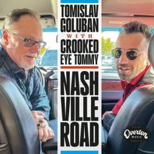  Tomislav Goluban with Crooked Eye Tommy - Nashville Road