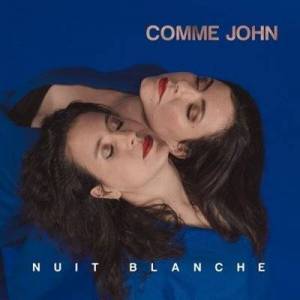  Comme John - Nuit blanche