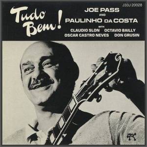  Joe Pass & Paulinho da Costa - Tudo Bem!