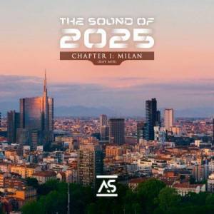  VA - The Sound of 2025, Chapter 1: Milan (Day Mix)
