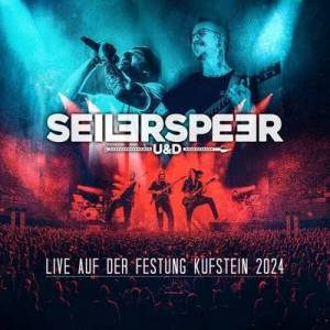  SEILER UND SPEER - Live auf der Festung Kufstein 2024