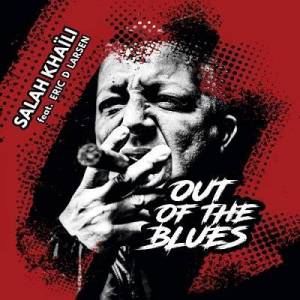  Salah Khaili & Eric D Larsen - Out of the Blues