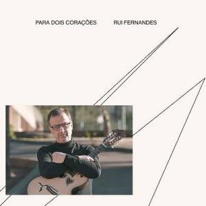  Rui Fernandes - Para Dois Coracoes