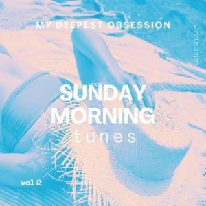  VA - My Deepest Obsession, Vol. 1-4 [Sunday Morning Tunes]