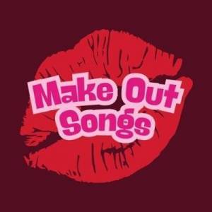  VA - Make Out Songs