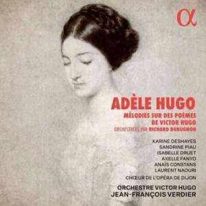  Orchestre Victor Hugo - Adele Hugo: Melodies sur des poemes de Victor Hugo