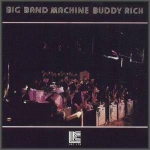  Buddy Rich - Big Band Machine