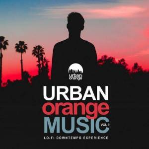  VA - Urban Orange Music, Vol. 9: Lo-Fi Downtempo Experience