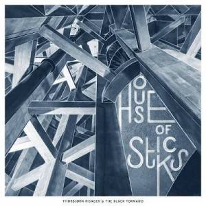  Thorbjorn (Thorbjorn) Risager and The Black Tornado - House Of Sticks