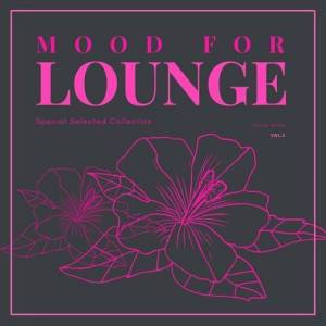  VA - Mood For Lounge [Special Selected Collection], Vol. 3