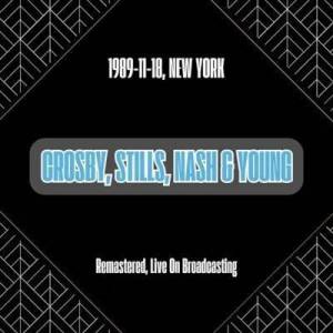  Crosby, Stills, Nash & Young - 1989-11-18, New York [Remastered, Live On Broadcasting]