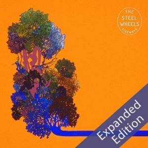  The Steel Wheels - Sideways [Expanded Edition]