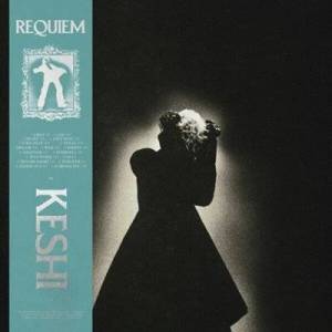  Keshi - Requiem [Deluxe]