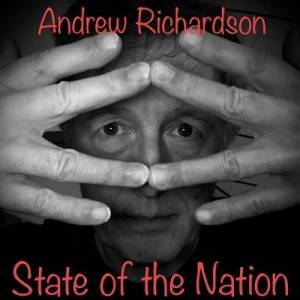  Andrew Richardson - State of the Nation