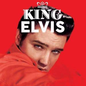  Elvis Presley - The King (Remastered)