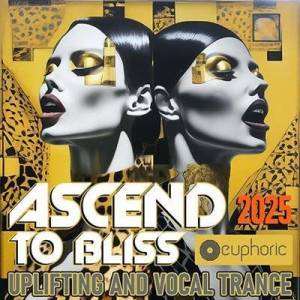  VA - Ascend To Bliss