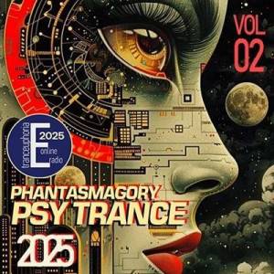 VA - Phantasmagory Psychedelic Trance Vol. 02