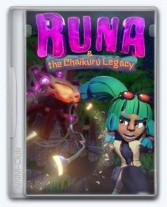 Runa & The Chaikur&#250; Legacy
