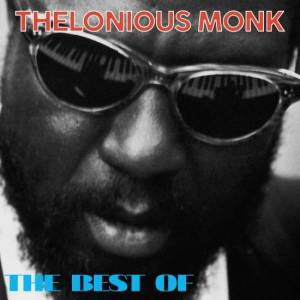  Thelonious Monk - The Best Of (Remastered)