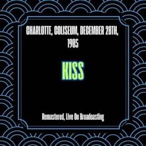  Kiss - Charlotte, Coliseum, December 28th, 1985