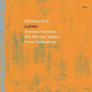  Mathias Eick - Lullaby