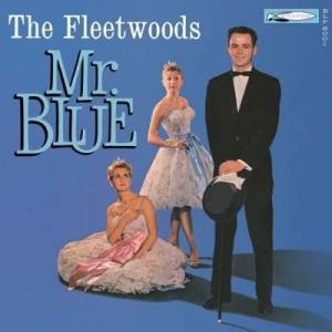  The Fleetwoods - Mr. Blue [Expanded Edition]