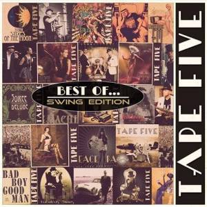  Tape Five - Best of ... Swing Edition