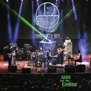  District 97 - Live For The Ending [Live]