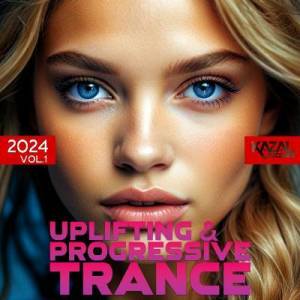  VA - Uplifting & Progressive Trance 2024