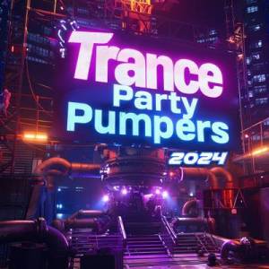  VA - Trance Party Pumpers