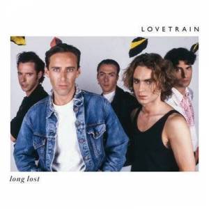  Lovetrain - Lost Songs