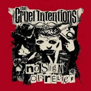  The Cruel Intentions - No Sign of Relief