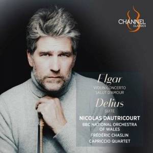  Nicolas Dautricourt - Elgar: Violin Concerto & Salut d'amour - Delius: Suite