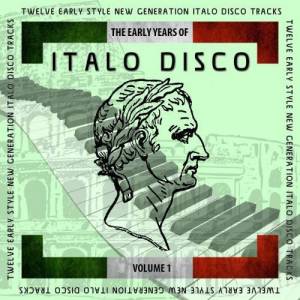  VA - The Early Years Of Italo Disco [8 Albums]